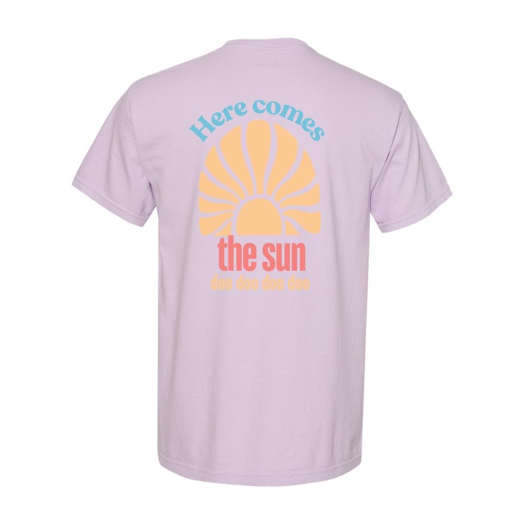 Here Comes The Sun Comfort Colors Tee